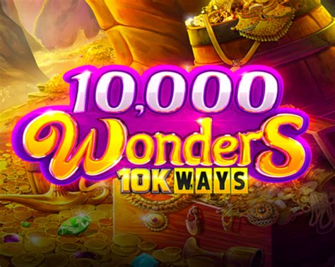 10000 Wonders 10k Ways Bwin