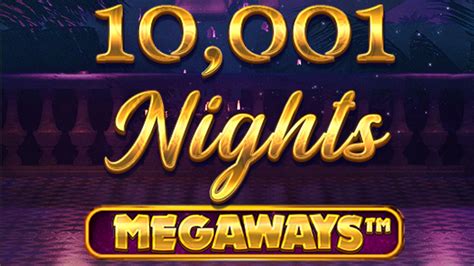 10001 Nights Megaways Slot - Play Online