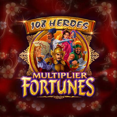 108 Heroes Multiplier Fortunes Leovegas