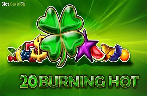 20 Burning Hot Blaze