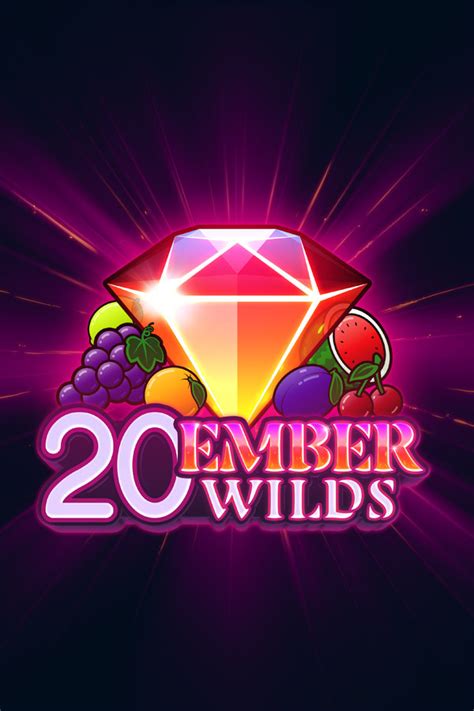 20 Ember Wilds Bwin