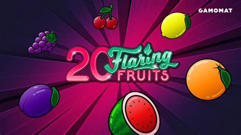 20 Flaring Fruits Novibet