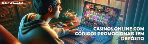 2024 Casino Sem Deposito Codigos