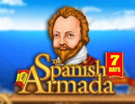 7 Days Spanish Armada Slot - Play Online
