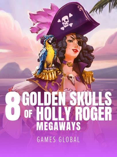 8 Golden Skulls Of Holly Roger Megaways Bwin