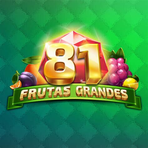 81 Frutas Grandes Brabet