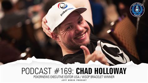 A Pokernews Chad Holloway
