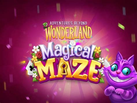 Adventures Beyond Wonderland Magical Maze Betfair