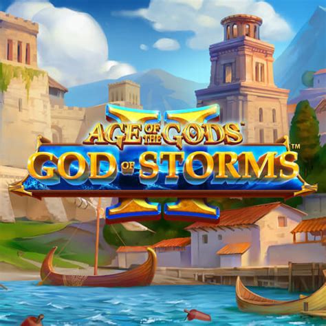 Age Of The Gods God Of Storms 2 Slot - Play Online