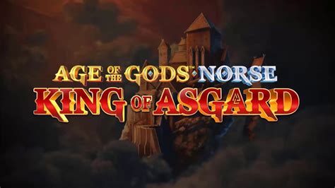 Age Of The Gods Norse King Of Asgard Brabet