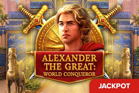 Alexander The Great World Conqueror Pokerstars