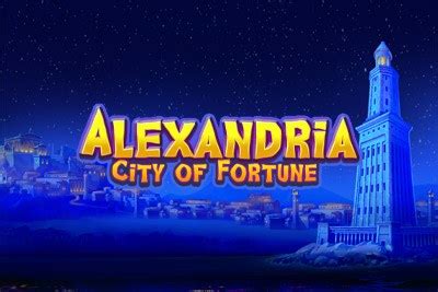 Alexandria City Of Fortune Betfair