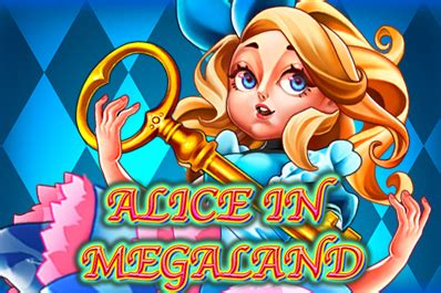 Alice In Megaland Bwin
