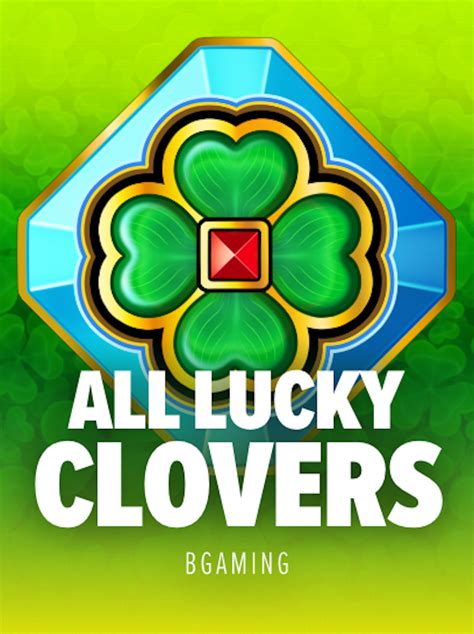 All Lucky Clovers Betsul