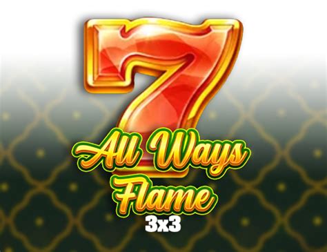 All Ways Flame 3x3 Betway