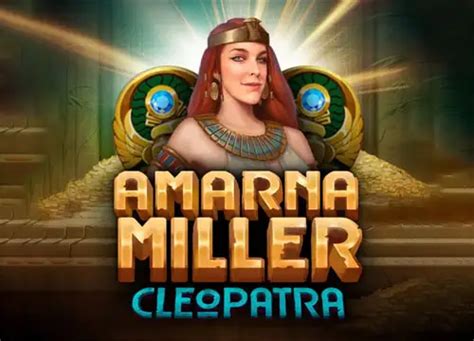 Amarna Miller Cleopatra Netbet