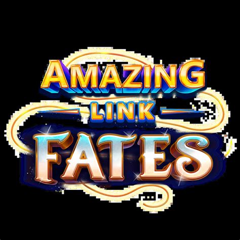 Amazing Link Fates Bwin