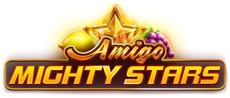 Amigo Mighty Stars Betsul