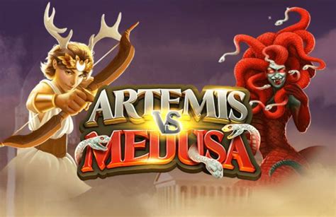Artemis Vs Medusa Betsul