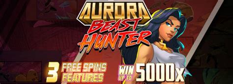 Aurora Beast Hunter 888 Casino