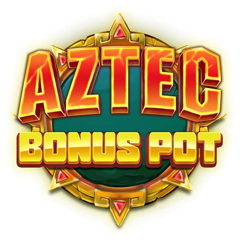 Aztec Bonus Pot Blaze