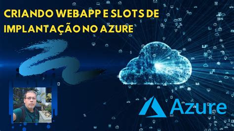 Azure Definir A Implantacao De Slots