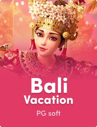 Bali Vacation Blaze