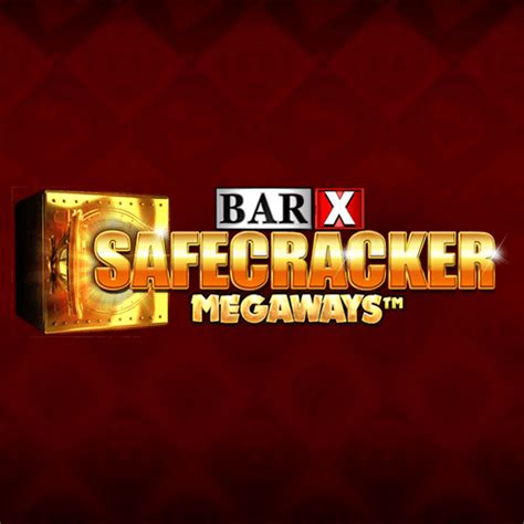 Bar X Safecracker Megaways Novibet