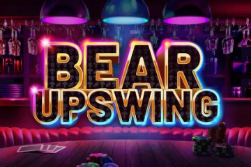 Bear Upswing 1xbet