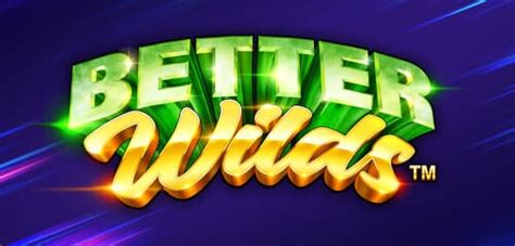 Better Wilds Bet365