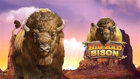 Big Bad Bison Betsul