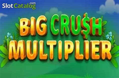 Big Crush Multiplier 1xbet