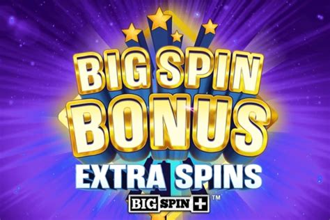 Big Spin Bonus Extra Spins Netbet