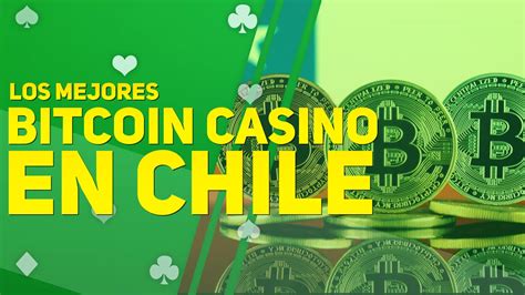 Bitcoin Video Casino Chile