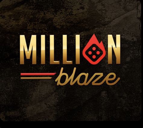 Blaze Million Bwin