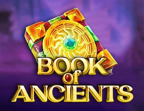 Book Of Ancients Slot - Play Online
