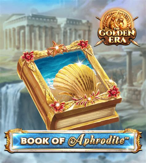 Book Of Aphrodite The Golden Era Betfair