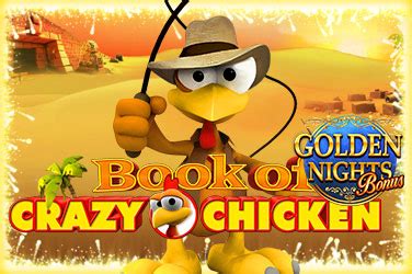 Book Of Crazy Chicken Golden Nights 1xbet