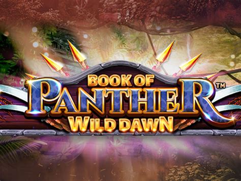 Book Of Panther Wild Dawn Brabet