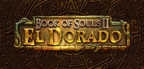 Book Of Souls Ii El Dorado Betsul