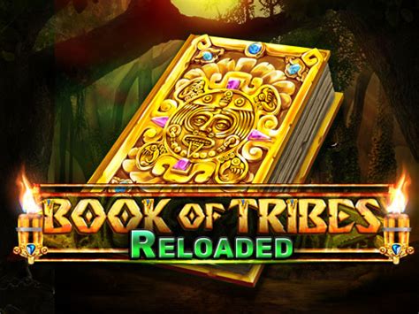 Book Of Tribes Reloaded Betfair