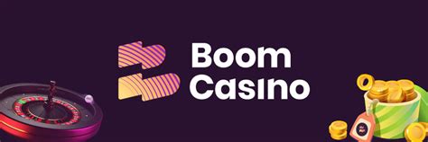 Boom Casino Bonus