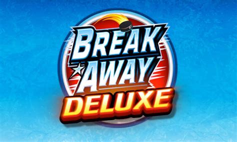 Break Away Deluxe Bodog