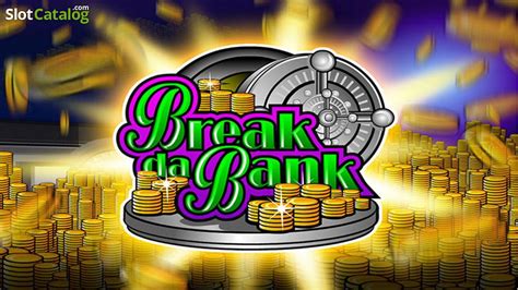 Break Da Bank Again Slot De Revisao