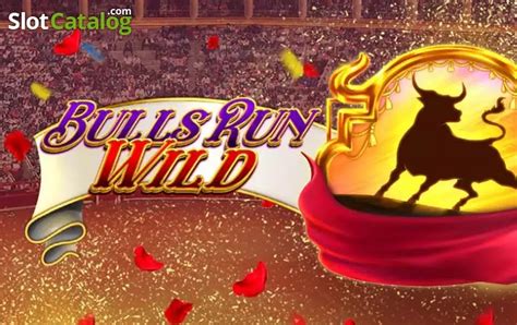 Bulls Run Wild Slot Gratis