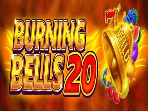 Burning Bells 20 Bet365