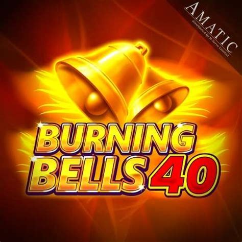 Burning Bells 40 Bodog