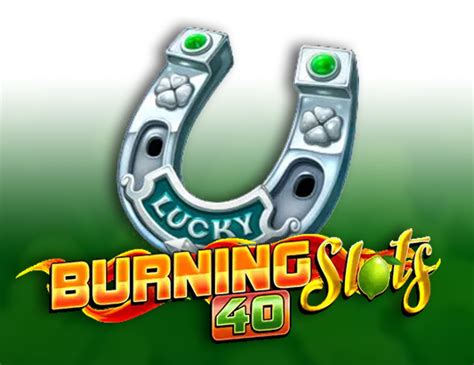 Burning Slots 40 Betsul