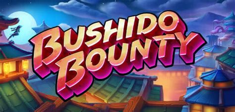 Bushido Bounty Bwin