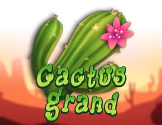 Cactus Grand Slot Gratis